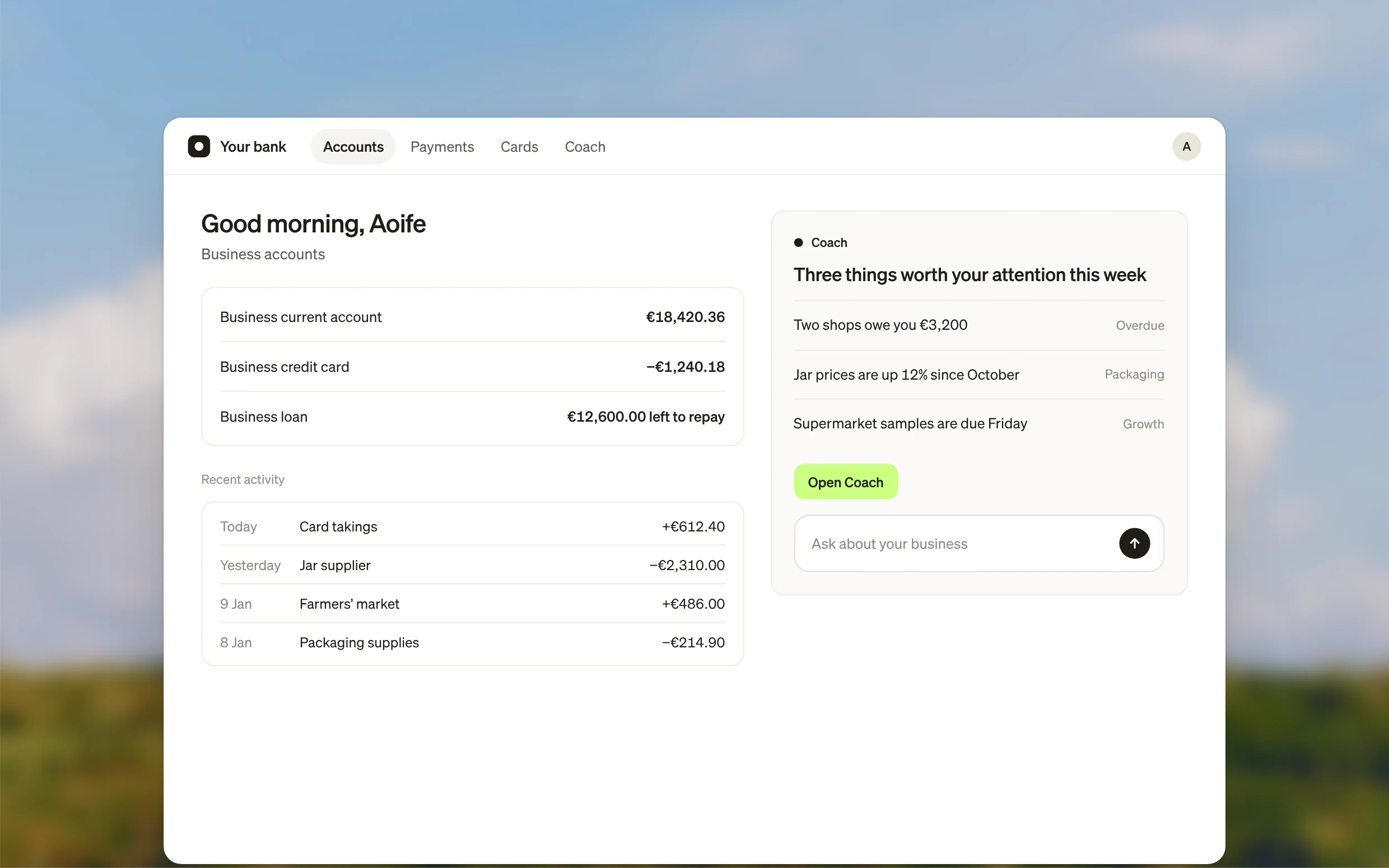 A bank’s business app showing Aoife’s accounts and recent activity, with a Coach panel listing three things worth her attention this week and a button to open Coach.